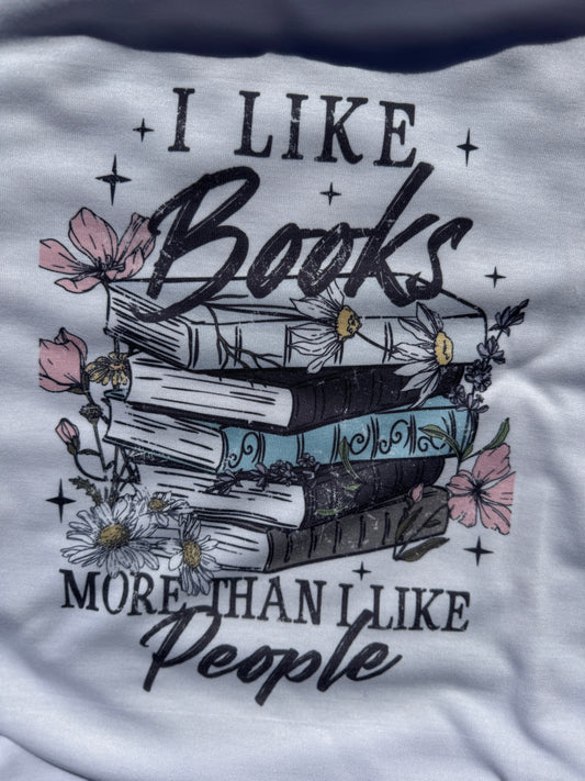 I Like Books More Than People T-Shirt