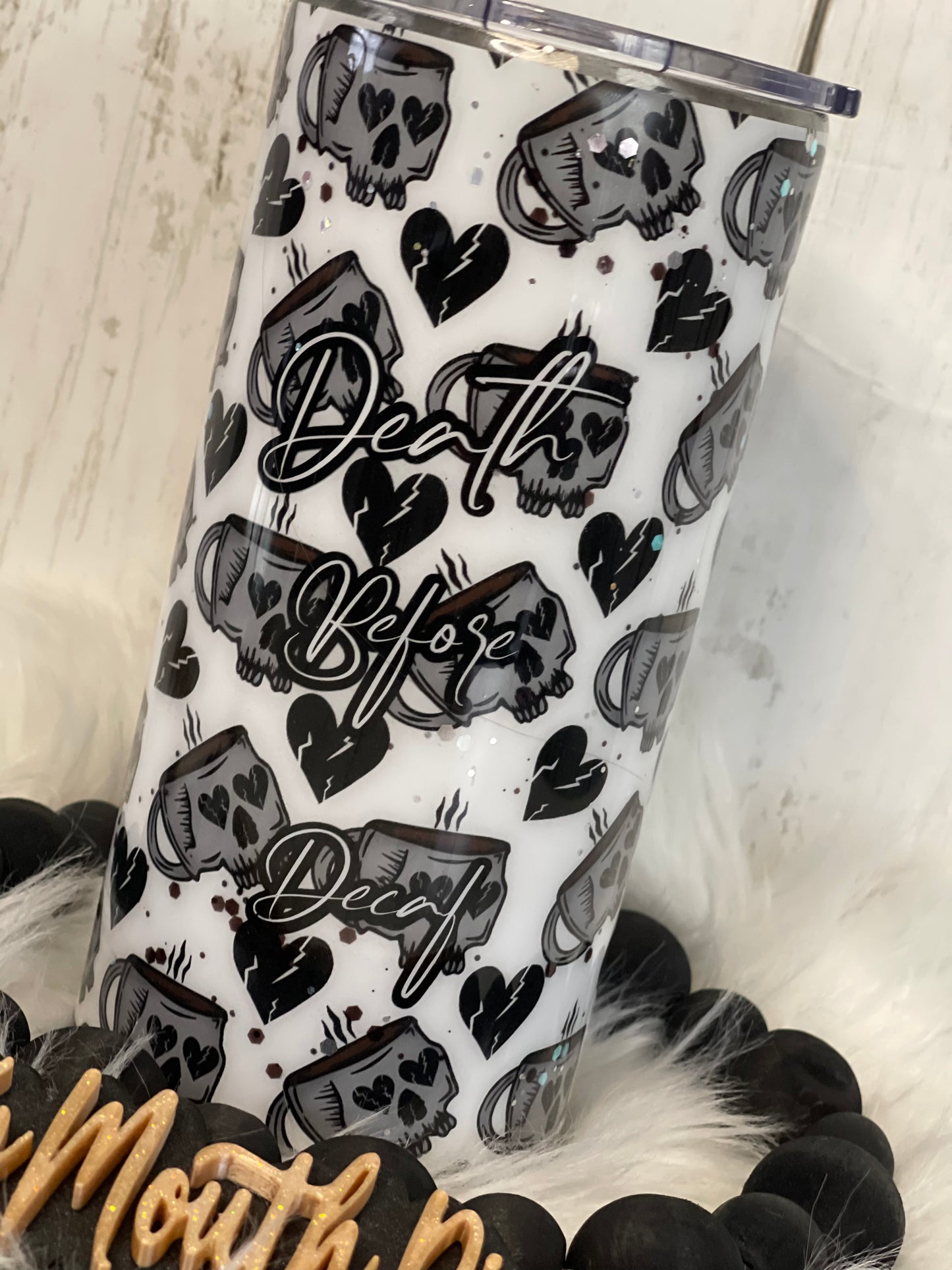 Death Before Decaf Tumbler