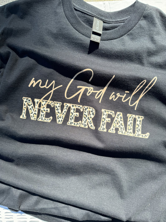 My God Will Never Fail