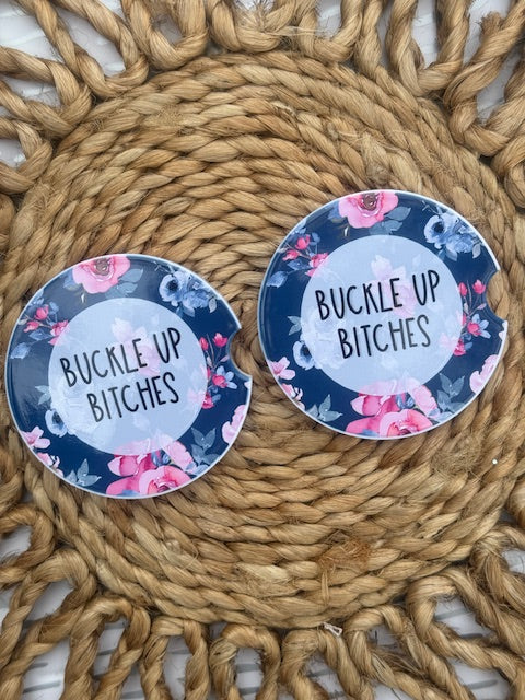 Buckle Up Bitches Car Coasters