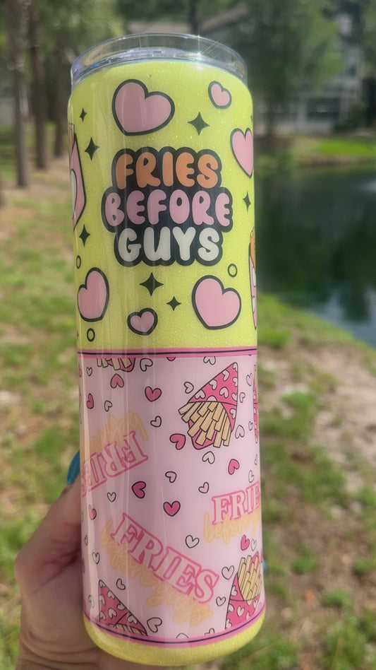 Fries Before Guys- GLOW IN THE DARK