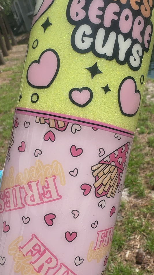 Fries Before Guys- GLOW IN THE DARK